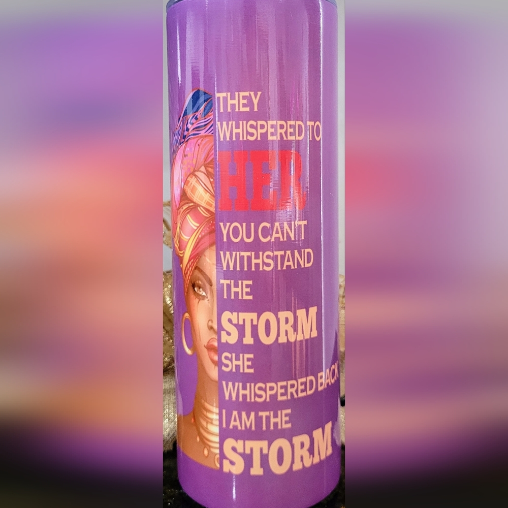 I AM THE STORM Stainless Steel Tumblers
